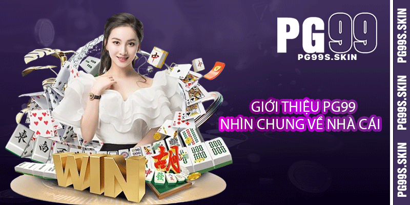 Giới thiệu PG99 nhìn chung về nhà cái
